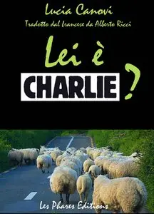Lucia Canovi - Lei è Charlie?