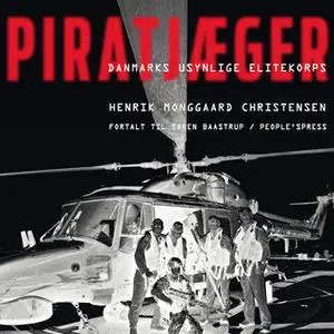«Piratjæger» by Søren Baastrup,Henrik Monggaard Christensen
