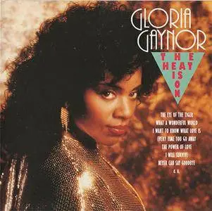 Gloria Gaynor - The Heat Is On (1986, reissue 1992, Castle Communications # CHC 7005)