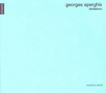 Martine Viard - Georges Aperghis: Recitations (2000)