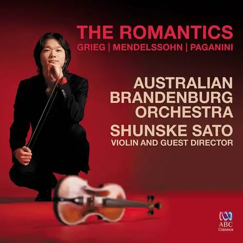 Australian Brandenburg Orchestra & Shunske Sato - The Romantics: Grieg, Mendelssohn, Paganini (2017)