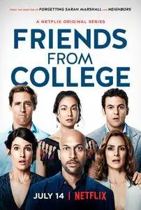 Friends from College S01 (2017)