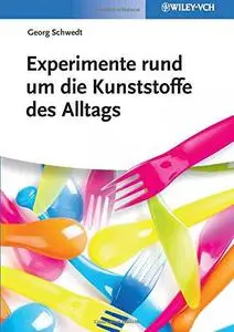 Experimente rund um die Kunststoffe des Alltags