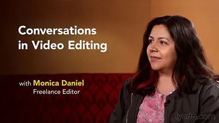 Lynda - Conversations in Video Editing (updated Jun 26, 2015)