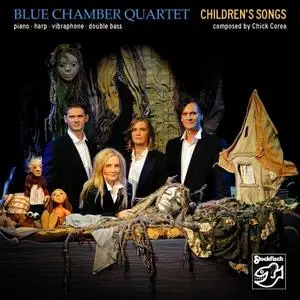 Blue Chamber Quartet - Chick Corea's Children's Songs (2009/2021) [Official Digital Download]