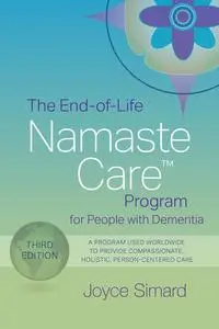 The End-of-Life Namaste Care Program for People with Dementia