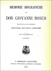 Giovanni Battista Lemoyne - Biografia di Don Giovanni Bosco. Volume I