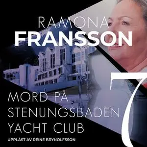 «Mord på Stenungsbaden Yacht Club» by Ramona Fransson