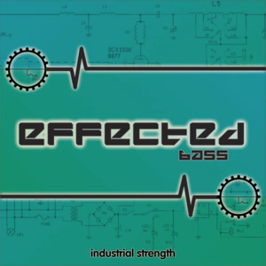 Industrial Strength Records Effected Bass MULTiFORMAT