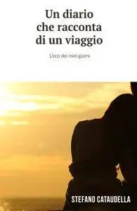 Un diario che racconta di un viaggio