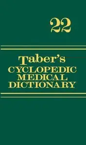 Taber's Cyclopedic Medical Dictionary (22nd Edition) (Repost)
