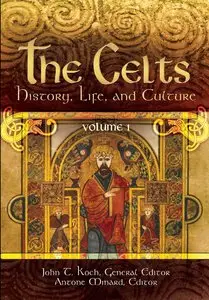 The Celts: History, Life, and Culture (repost)