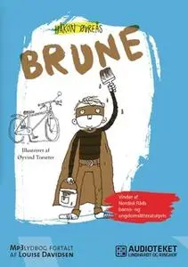 «Brune» by Håkon Øvreås