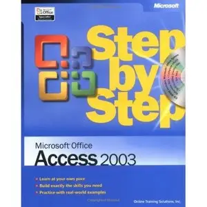  Online Training Solutions Inc, Microsoft Office Access 2003 Step by Step (Repost)