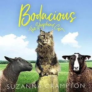 Bodacious: The Shepherd Cat [Audiobook]