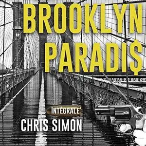 Chris Simon, "Brooklyn Paradis" - Intégrale