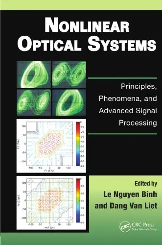 Nonlinear Optical Systems: Principles, Phenomena, and Advanced Signal ...