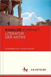 Kindler Kompakt: Literatur der Antike (Repost)