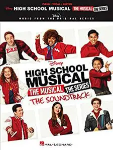 High School Musical: The Musical: The Series: The Soundtrack - Piano/Vocal/Guitar Songbook