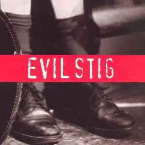 Evil Stig - Evil Stig (Joan Jett & The Gits) [ORG pressing 1995] RESTORED