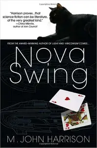 M. John Harrison - Nova Swing [Audiobook]
