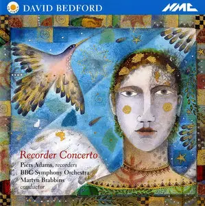 David Bedford (with BBC Symphony Orchestra & Piers Adams) - Recorder Concerto (1997)