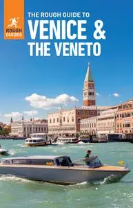 The Rough Guide to Venice & Veneto (Travel Guide eBook) (Rough Guides), 11th Edition