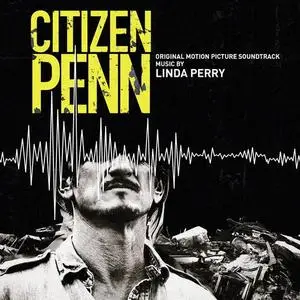 Linda Perry - Citizen Penn Soundtrack (2021)