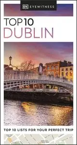DK Eyewitness Top 10 Dublin (Pocket Travel Guide), 2023 Edition