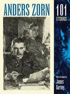 Anders Zorn, 101 Etchings (Dover Fine Art, History of Art)