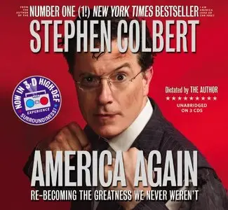 America Again: Re-becoming the Greatness We Never Weren't (Audiobook)