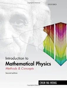 Introduction to Mathematical Physics: Methods & Concepts, 2 edition