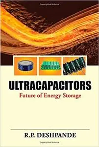 Ultracapacitors: future of energy storage