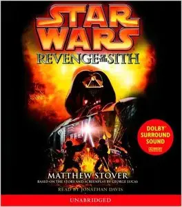 Star Wars, Episode III - Revenge of the Sith (Audiobook)