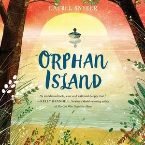 «Orphan Island» by Laurel Snyder