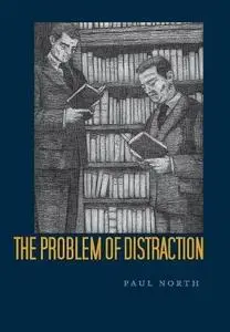 The problem of distraction