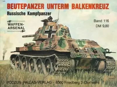 Beutepanzer unterm Balkenkreuz. Russische Kampfpanzer (Waffen-Arsenal Band 116) (Repost)
