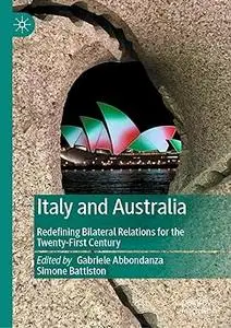 Italy and Australia: Redefining Bilateral Relations for the Twenty-First Century
