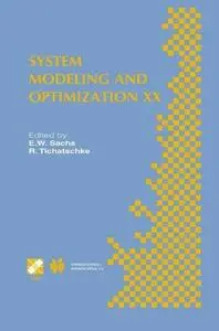 System Modeling and Optimization XX: IFIP TC7 20th Conference on System Modeling and Optimization July 23–27, 2001, Trier, Germ