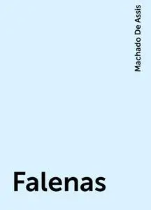 «Falenas» by Machado De Assis