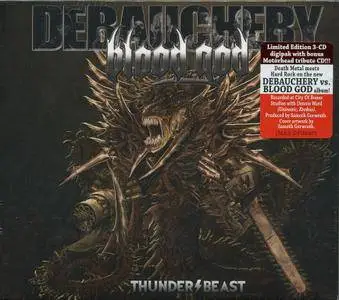 Debauchery vs. Blood God - Thunderbeast (2016) {Limited Edition 3CD digipak with bonus Motörhead tribute CD!}