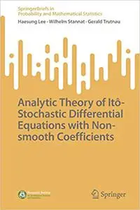 Analytic Theory of Itô-Stochastic Differential Equations with Non-smooth Coefficients