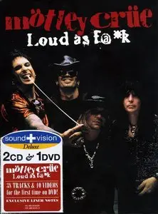 Motley Crue - Loud As F@*k (2003) [2CD+1DVD]