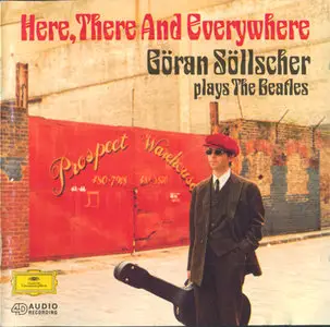 Göran Söllscher - Here, There and Everywhere {Deutsche Grammophon 1995}