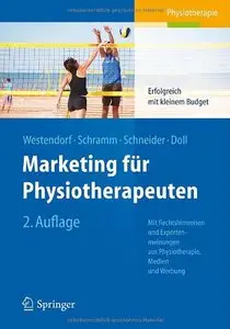 Marketing für Physiotherapeuten: Erfolgreich mit kleinem Budget