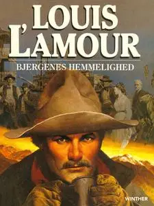 «Bjergenes hemmelighed» by Louis L’Amour