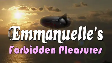Emmanuelle Through Time: Emmanuelle's Forbidden Pleasures (2011)