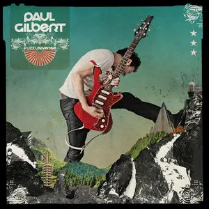 Paul Gilbert - Fuzz Universe (2010) [SH 1208]