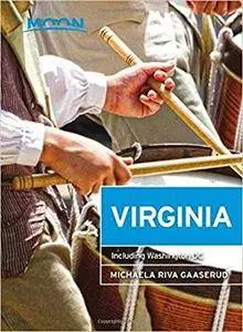 Moon Virginia: Including Washington DC (Travel Guide)