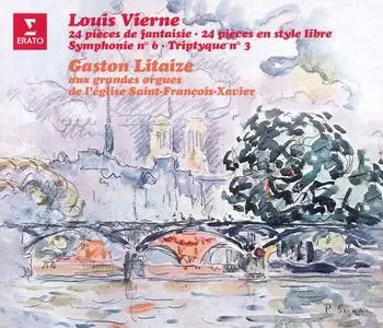 Gaston Litaize - Louis Vierne: 24 Pièces de fantaisie; 24 Pièces en style libre; Symphony No.6; Triptyque [4 CDs] (2021)